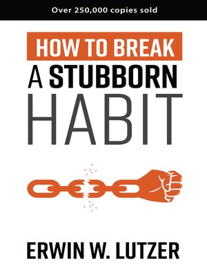 cover image of How to Break a Stubborn Habit